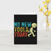 Vintage No New Tools Today Karte (Gelbe Blume)