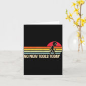 Vintage No New Tools Today Karte (Gelbe Blume)