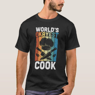 Vintage Okayest Koch Essen Kulinarischer Koch T-Shirt
