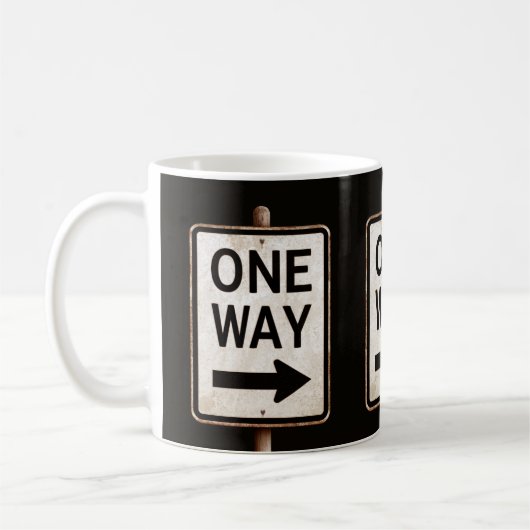 Vintage ONE WAY rusty street sign Kaffeetasse (Links)