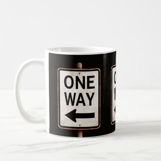 Vintage ONE WAY rusty street sign Kaffeetasse (Links)