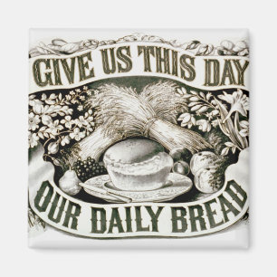 Vintage Our Daily Bread Christliches Gebet 1872 Magnet