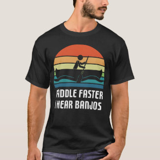 Vintage Paddle Schneller, ich höre Banjos Camping  T-Shirt