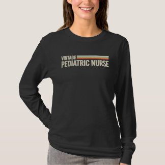 Vintage Pediatric Nurse  Retro Nursing Pediatric N T-Shirt