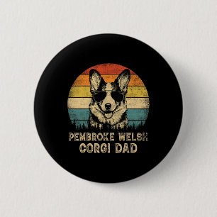 Vintage Pembroke Welsh Corgi Papa Hunde Liebhaber Button