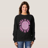 Vintage Pink Smile Face Choose Kindness  Spiritual Sweatshirt (Vorne ganz)