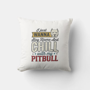 Vintage Pitbull Bleib Zu Hause Und Chill Hundelieb Kissen