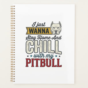 Vintage Pitbull Bleib Zu Hause Und Chill Hundelieb Planer