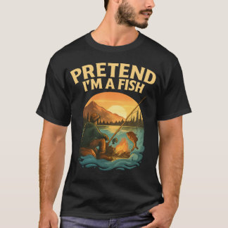 Vintage Pretend I’m A Fish Funny Fishing fisherman T-Shirt