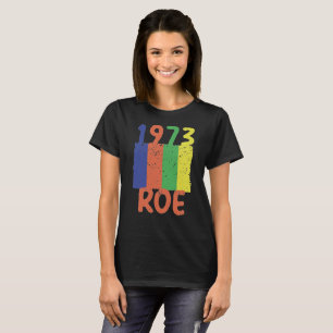 Vintage Pro Choice 1973 Schütze Roe T-Shirt