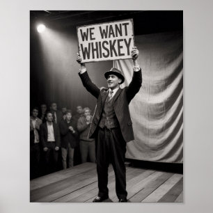 Vintage Prohibitions-Ära Wir wollen Whiskey Poster