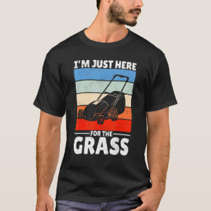 Vintage-Rasenmähen Ich bin nur wegen des Grases hi T-Shirt