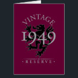 Vintage Reserve 1949<br><div class="desc">Das Innere der Vintagen Reserve 1949,  die Geburtstagskarte liest,  "Sie,  sind nicht alt,  Sie sind Vintag!" Sie setzt eine positive Drehbeschleunigung auf den alten "über dem Hügel" Gag.</div>