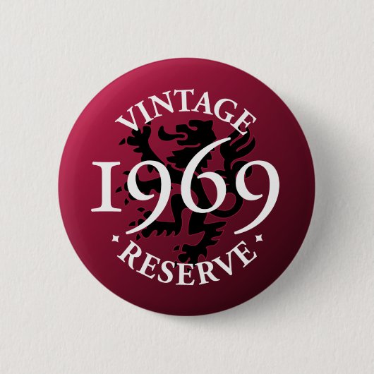 Vintage Reserve 1969 Pinback-Button Button (Vorderseite)
