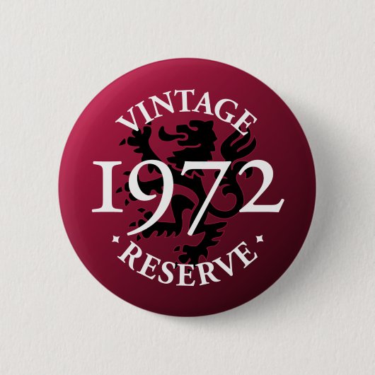 Vintage Reserve 1972 Pinback-Button Button (Vorderseite)