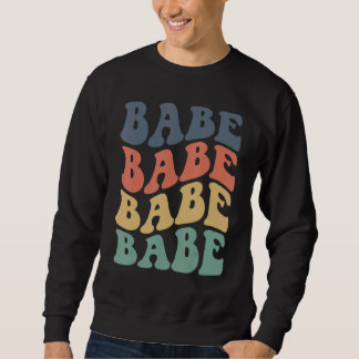 Vintage Retro Babe Brautjunggesellinnenparty Strei Sweatshirt