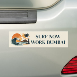 Vintage Retro Beige Surf Now Work Bumbai Autoaufkleber