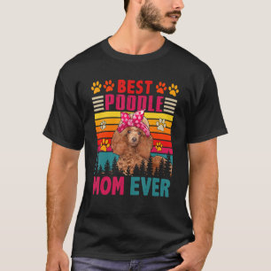 Vintage Retro Best Poodle Mama je Niedlich Hunde H T-Shirt