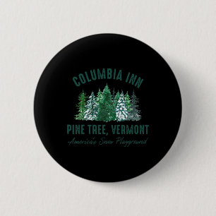 Vintage Retro Columbia Inn Kiefernbaum Vermont Frö Button