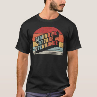 Vintage Retro Erinnere Mich Daran, Den Unterricht T-Shirt