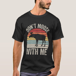 Vintage Retro - Fass mich nicht am Elch T-Shirt