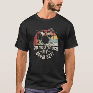 Vintage Retro haben Sie Touch mein trommel Set Dru T-Shirt
