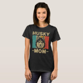 Vintage Retro Husky Mom Dog Owner T-Shirt (Vorne ganz)