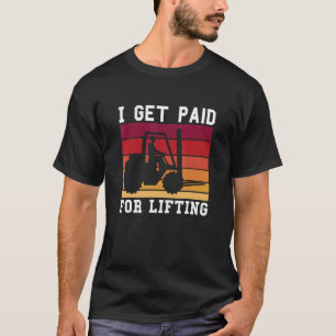Vintage Retro-Ich bekomme für Stapler-Antrieb beza T-Shirt