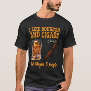 Vintage Retro Ich mag Bourbon und Zigarren und vie T-Shirt