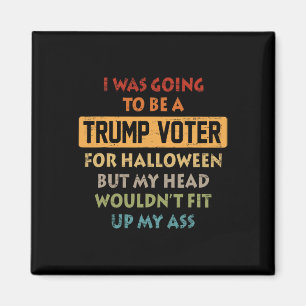 Vintage Retro Ich wollte ein Trump-Wähler sein für Magnet