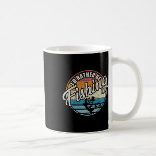 Vintage Retro Ich würde lieber angeln Kaffeetasse