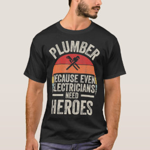 Vintage Retro Klempner Weil Sogar Elektriker T-Shirt