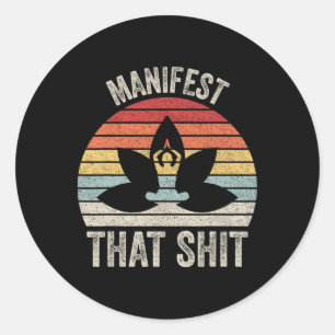 Vintage Retro Manifest, dass Meditation Yoga Runder Aufkleber