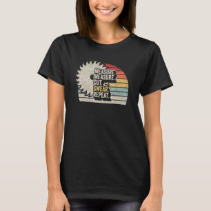 Vintage Retro Maß schneiden schwören Handwerker Ho T-Shirt