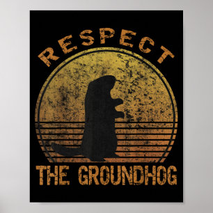 Vintage Retro Respektiere den Murmeltiertag _ Herr Poster