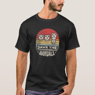 Vintage Retro Rettet Die Handbücher Schaltgetriebe T-Shirt