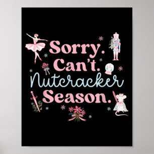 Vintage Retro Sorry Kann Nutcracker-Saison Zucker  Poster