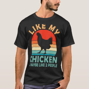 Vintage Retro wie mein Huhn und vielleicht wie 2 L T-Shirt