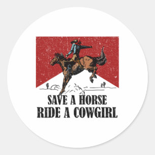 Vintage Rette ein Pferd, reite eine Cowgirl4 Runder Aufkleber