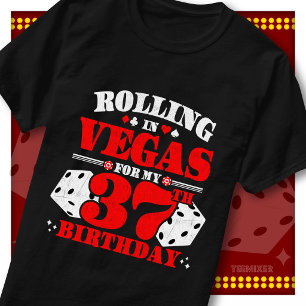 Vintage Rolling In Vegas 37. Geburtstagsfeier T-Shirt