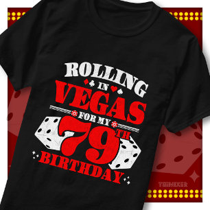 Vintage Rolling In Vegas 79. Geburtstagsfeier T-Shirt