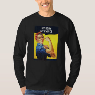 Vintage Rosie The Riveter Mein Körper Meine Wahl F T-Shirt