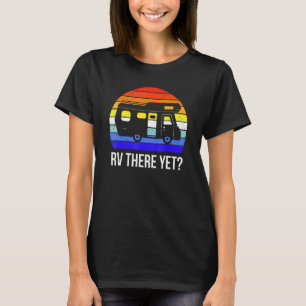Vintage RV ist noch da Wohnmobil Anhänger Outdoor T-Shirt