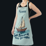 Vintage Sailboat Nautical Inspirational Quote Schürze<br><div class="desc">Set sail toward your dreams with this beautifully illustrated vintage sailboat design, featuring warm wooden tones, billowing cream sails, and gentle ocean waves. The hand-drawn style gives this piece a timeless, maritime charm, perfect for lovers of adventure and the open sea. Below the boat, the phrase “Sail Towards Your Dreams”...</div>