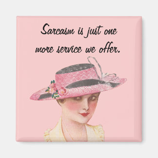 Vintage Sarkasmus Magnet