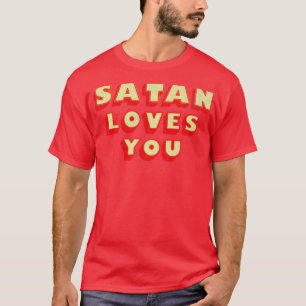 Vintage Satan Lieben Du Funny Sprichwort T-Shirt