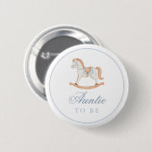 Vintage Schaukelpferd-Baby-Taufe  Tante wird es Button (Vorne & Hinten)
