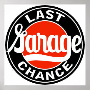 Vintage-Schild 'Letzte Tankstellenchance' Poster