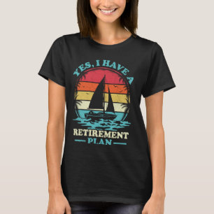 Vintage-Segelschiff-Segler Ja, ich habe einen Ruhe T-Shirt