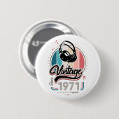Vintage seit 1971 Kopfhörer Button (Vorne & Hinten)